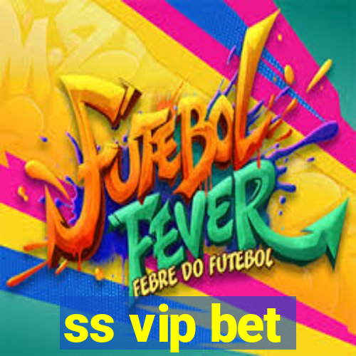 ss vip bet